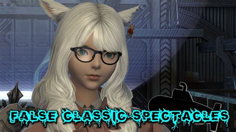 ffxiv classic spectacles